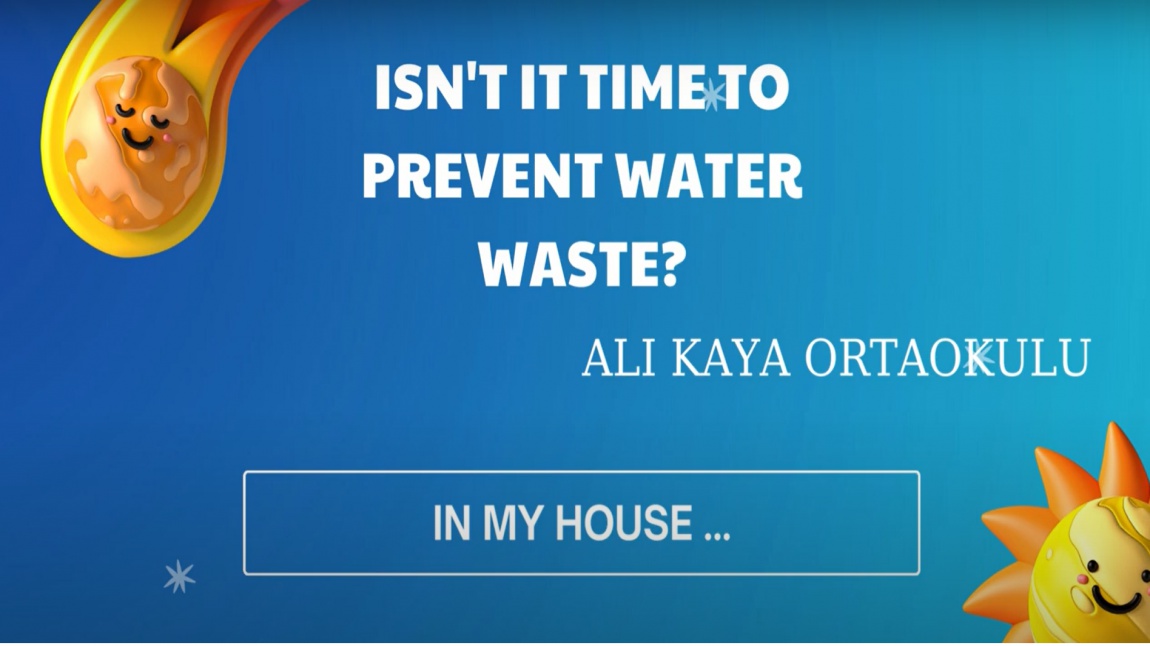 Etwinning Projemiz 'While there is still hope to save our water resources isn't it time to prevent water waste?' Yaygınlaştırma Etkinliği